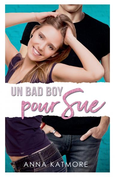 Un Bad Boy Pour Sue