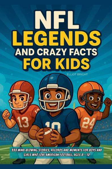 NFL Legends and Crazy Facts for Kids