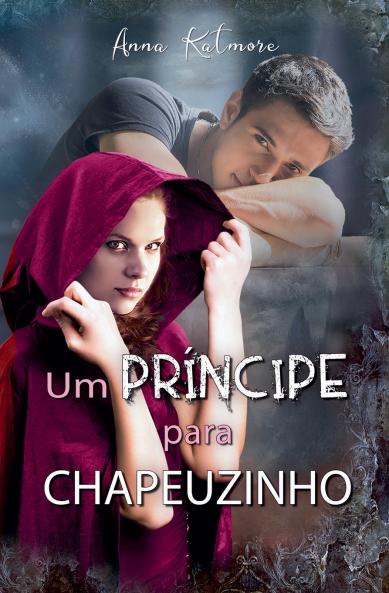 Um Príncipe para Chapeuzinho