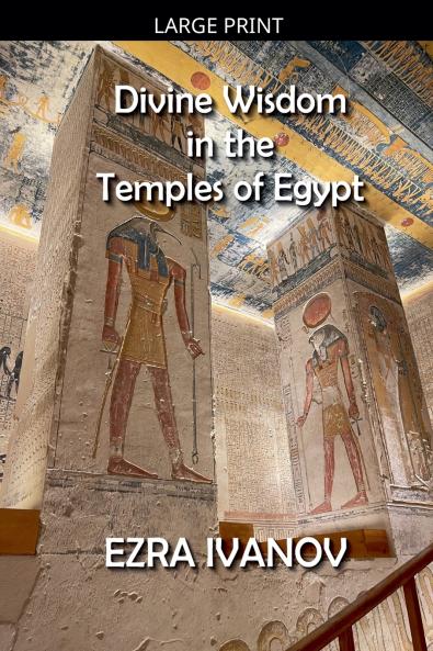 Divine Wisdom in the Temples of Egypt
