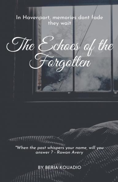 the Echoes of the Forgotten
