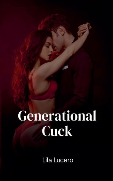 Generational Cuck