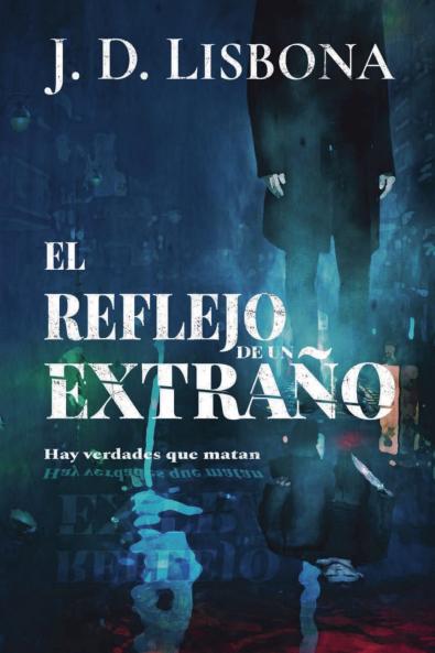 El reflejo de un extraño
