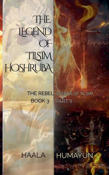 The Rebel Queens of Tilsim