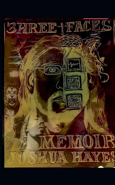 3hree Faces a Memoir