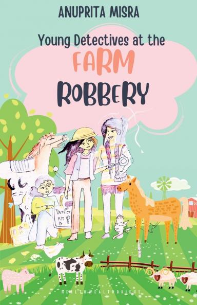 Young Detectives at the Farm Robbery