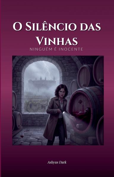 O Silêncio das Vinhas