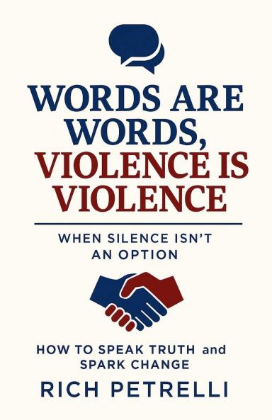 Words Are Words Violence is Violence