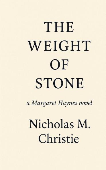 The Weight of Stone
