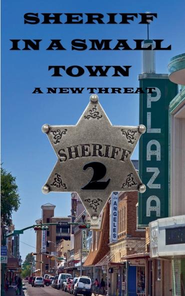 Sheriff in a Small Town 2