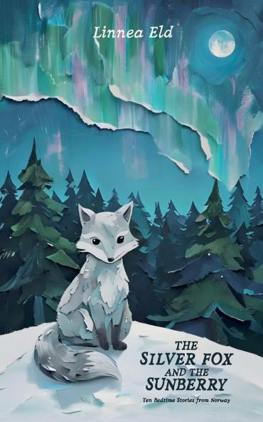 The Silver Fox and the Sunberry