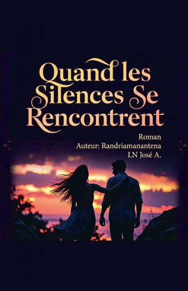 Quand les Silences se Rencontrent