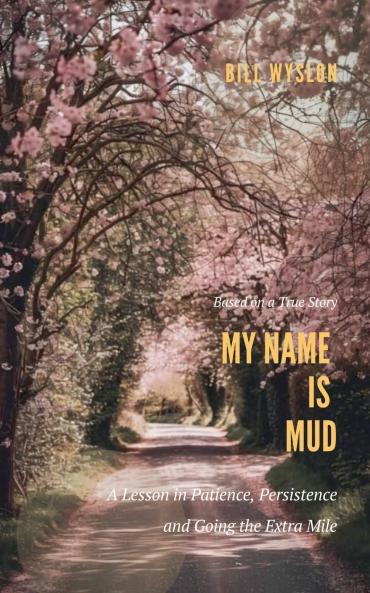My Name is Mud
