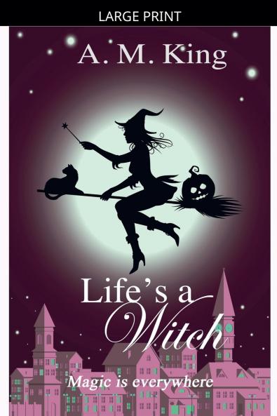 Life's A Witch