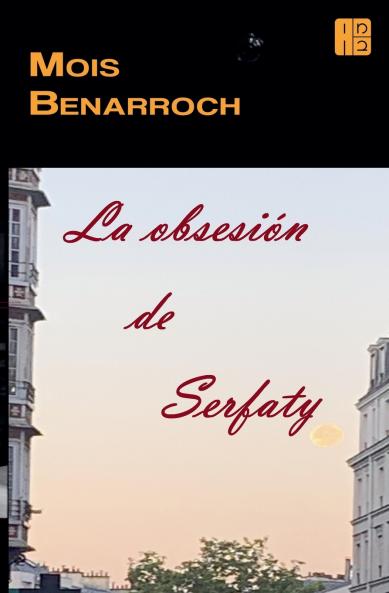 La obsesión de Serfaty