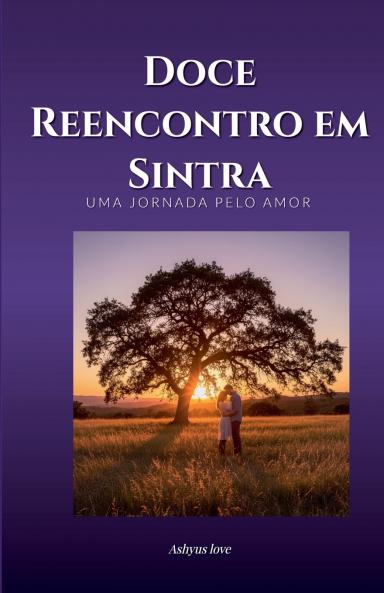 DOCE REENCONTRO EM  SINTRA