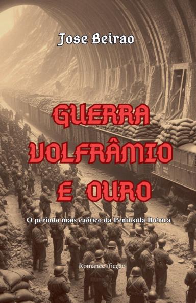 Guerra Volfrâmio e Ouro