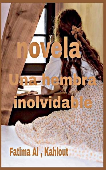 Novela Mujer inolvidable