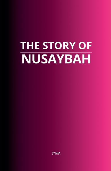 The Story of Nusayba