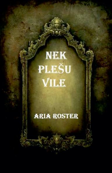 Nek plešu vile
