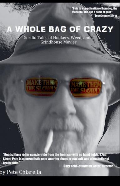 A Whole Bag of Crazy