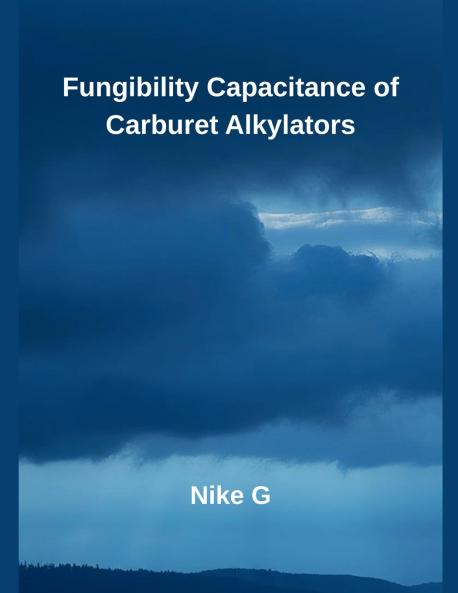 Fungibility Capacitance of Carburet Alkylators