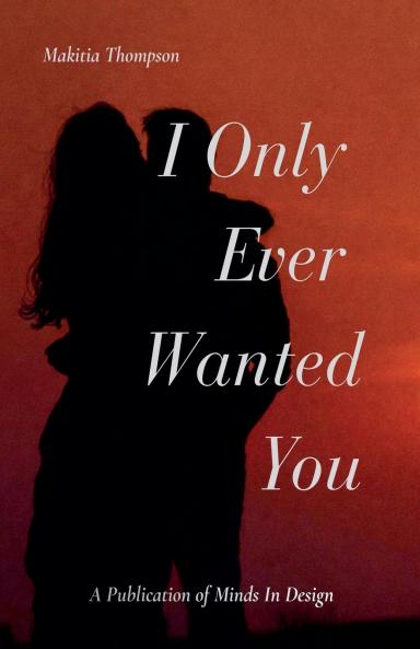 I Only Ever Wanted You