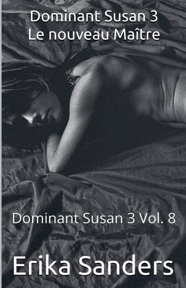 Dominant Susan 3 Le nouveau Maître