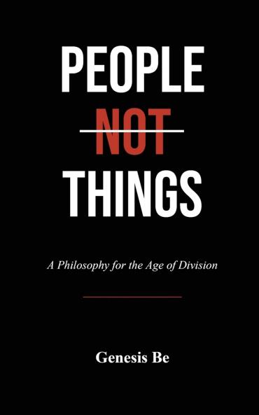 People Not Things