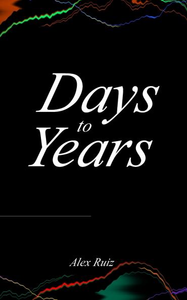 Days to Years