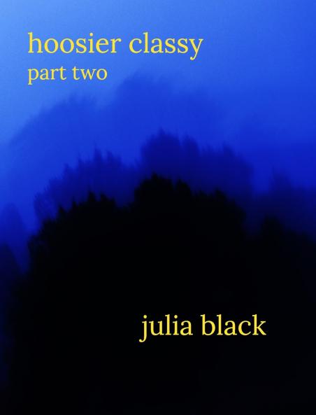Hoosier Classy Part Two