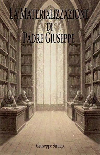 LA MATERIALIZZAZIONE DI PADRE GIUSEPPE