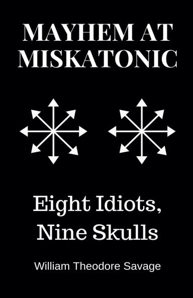 Mayhem at Miskatonic