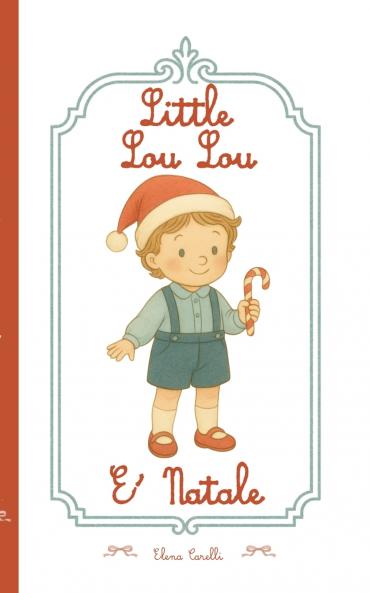 Little Lou Lou - é Natale