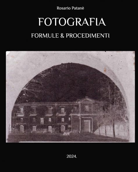 Fotografia - Formule e Procedimenti
