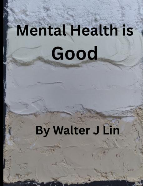 Mental Health is Good