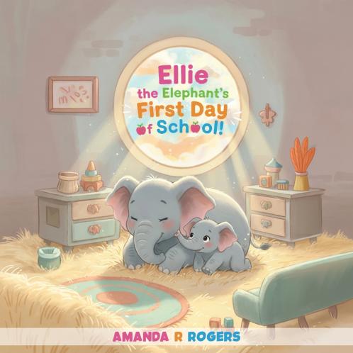 Ellie the Elephant's First Day of School