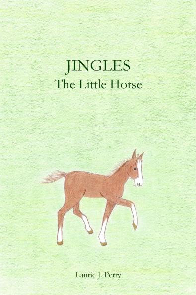 Jingles The Little Horse