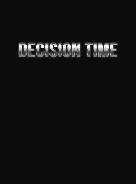 Decision Time