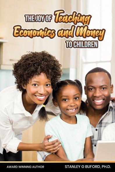 The Joy of Teaching Economics and Money to Children
