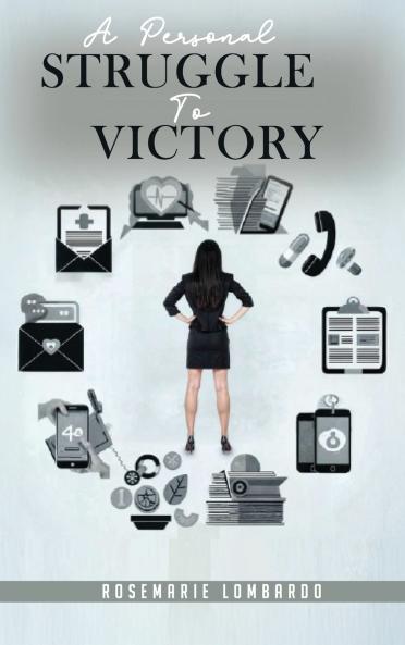 A Personal Struggle to Victory