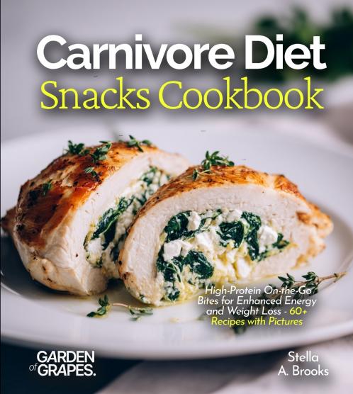 Carnivore Diet Snacks Cookbook