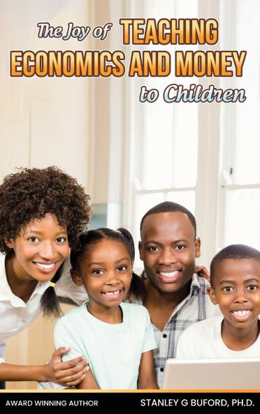 The Joy of Teaching Economics and Money to Children