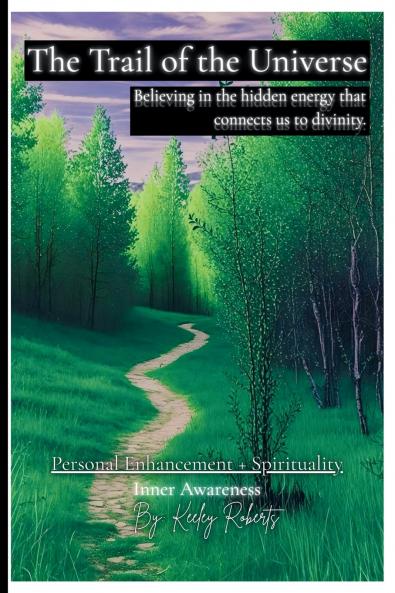 The Trail of the Universe