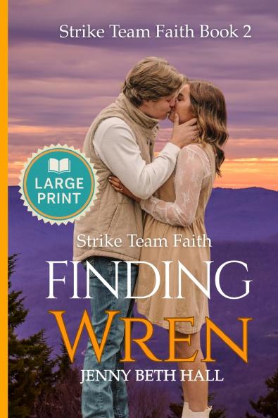 Finding Wren (Large Print) - A Firefighter Running Slow Burn Faith Based Romance