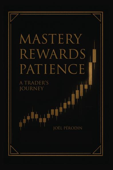 Mastery Rewards Patience