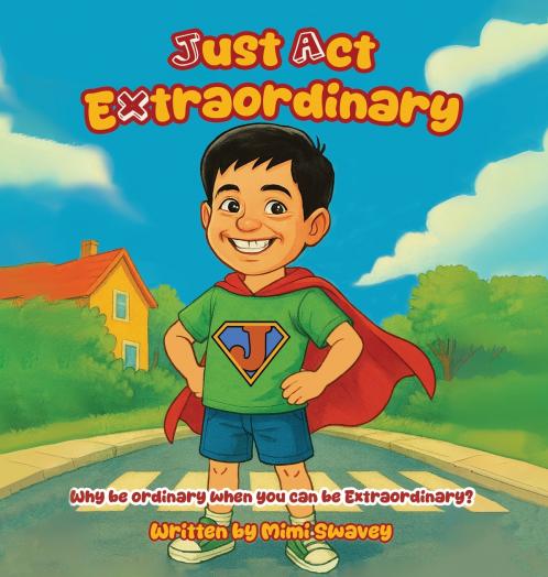 Just Act Extraordinary