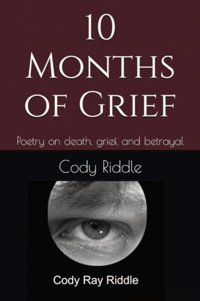10 Months of Grief