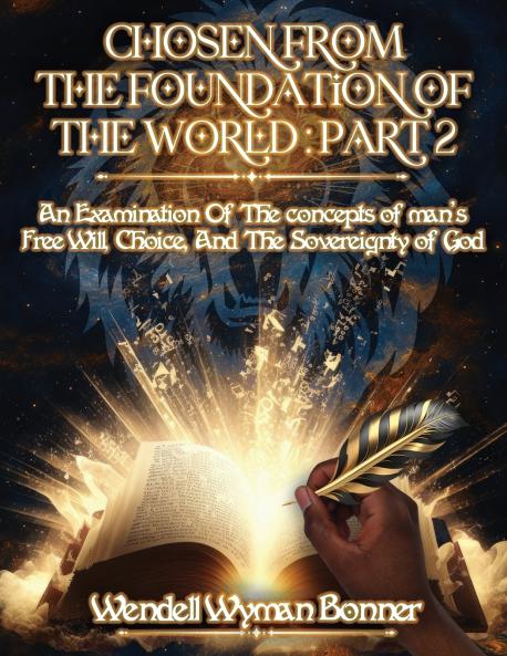 Chosen From The Foundation of The World