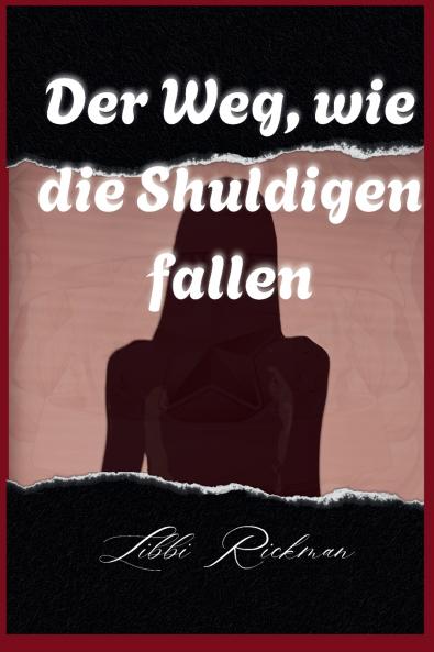 Der Weg wie die Schuldigen Fallen